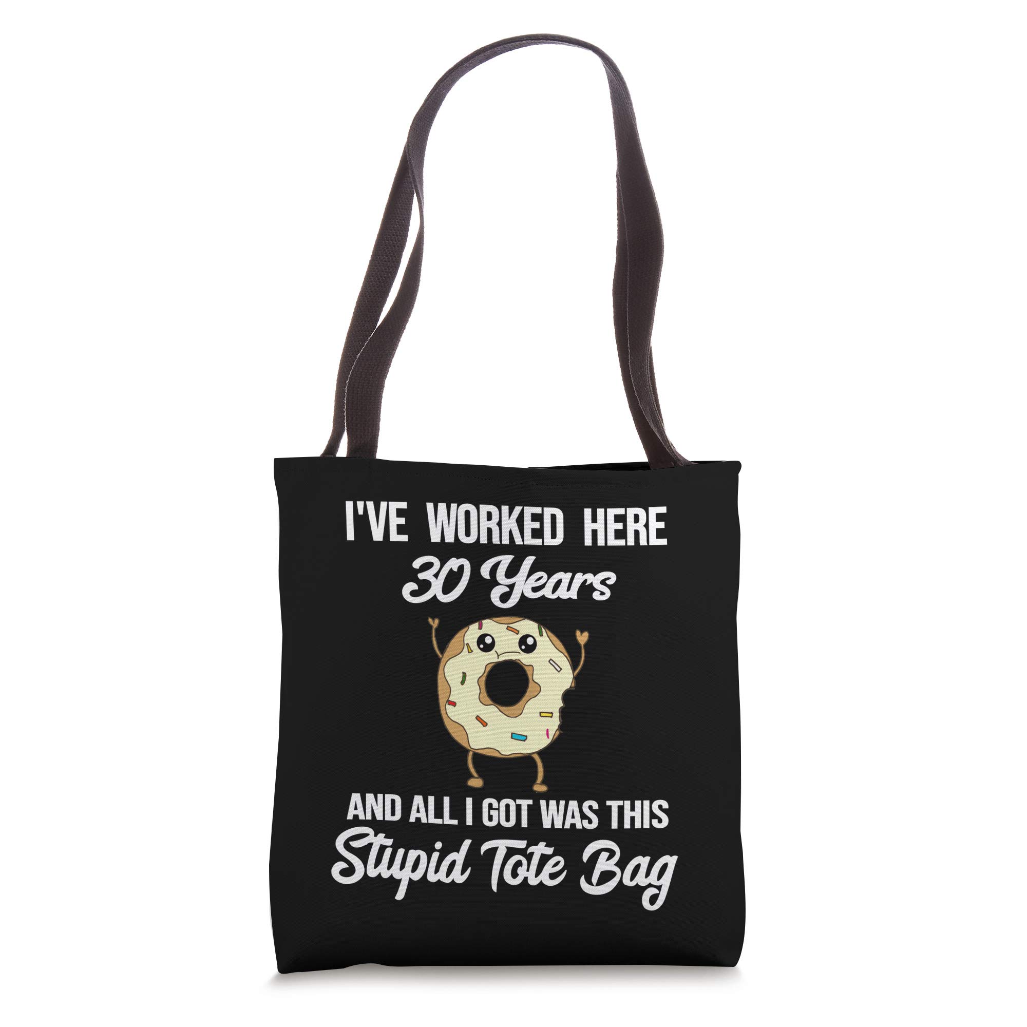 30 Year Work Anniversary Tote Bag - Funny Employee Appreciation Gift for Office