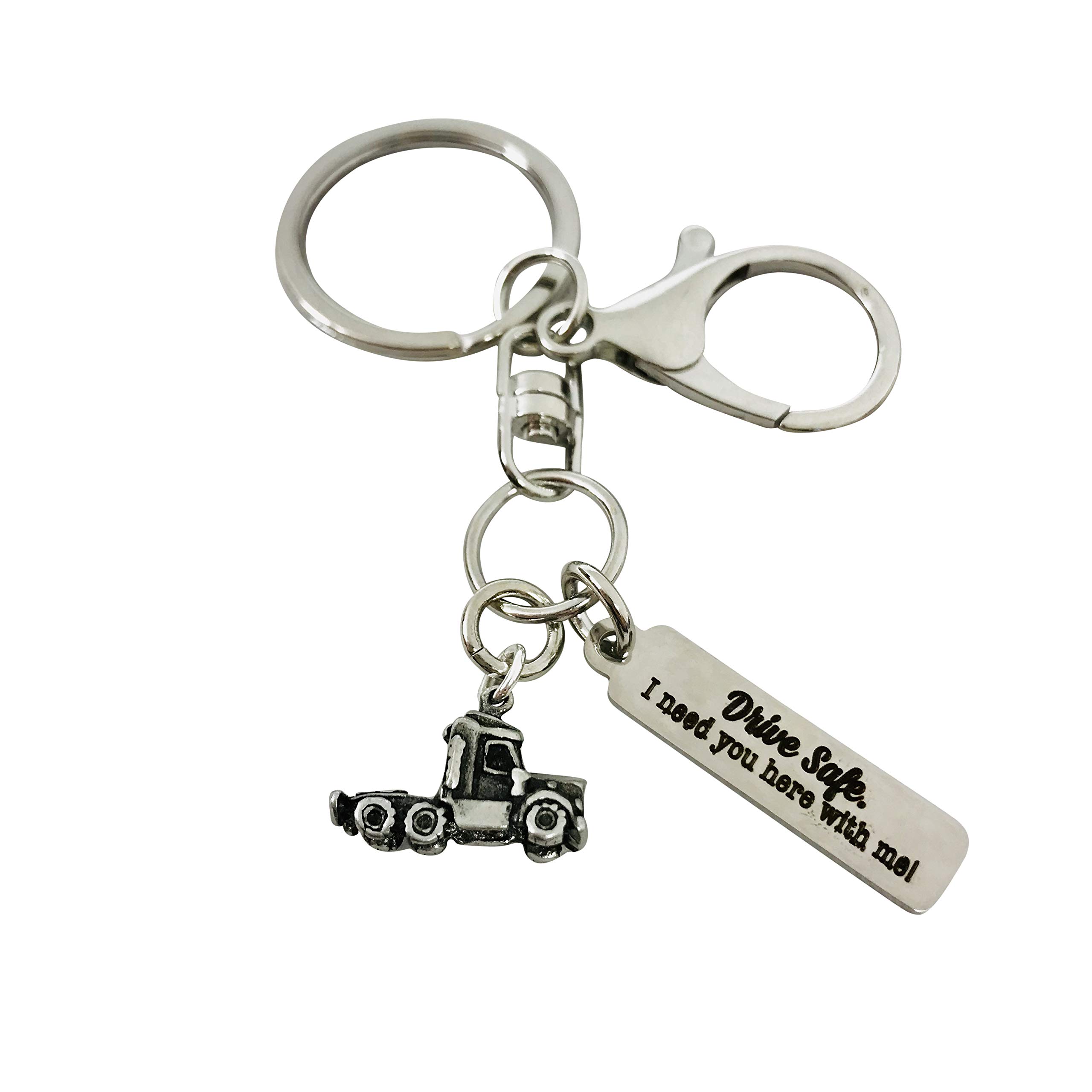 Drive Safe I Need You Here Keychain - Thoughtful Gift for Truck Drivers & Loved Ones - Perfect for Long Haul Travel, Commuting & Road Trips