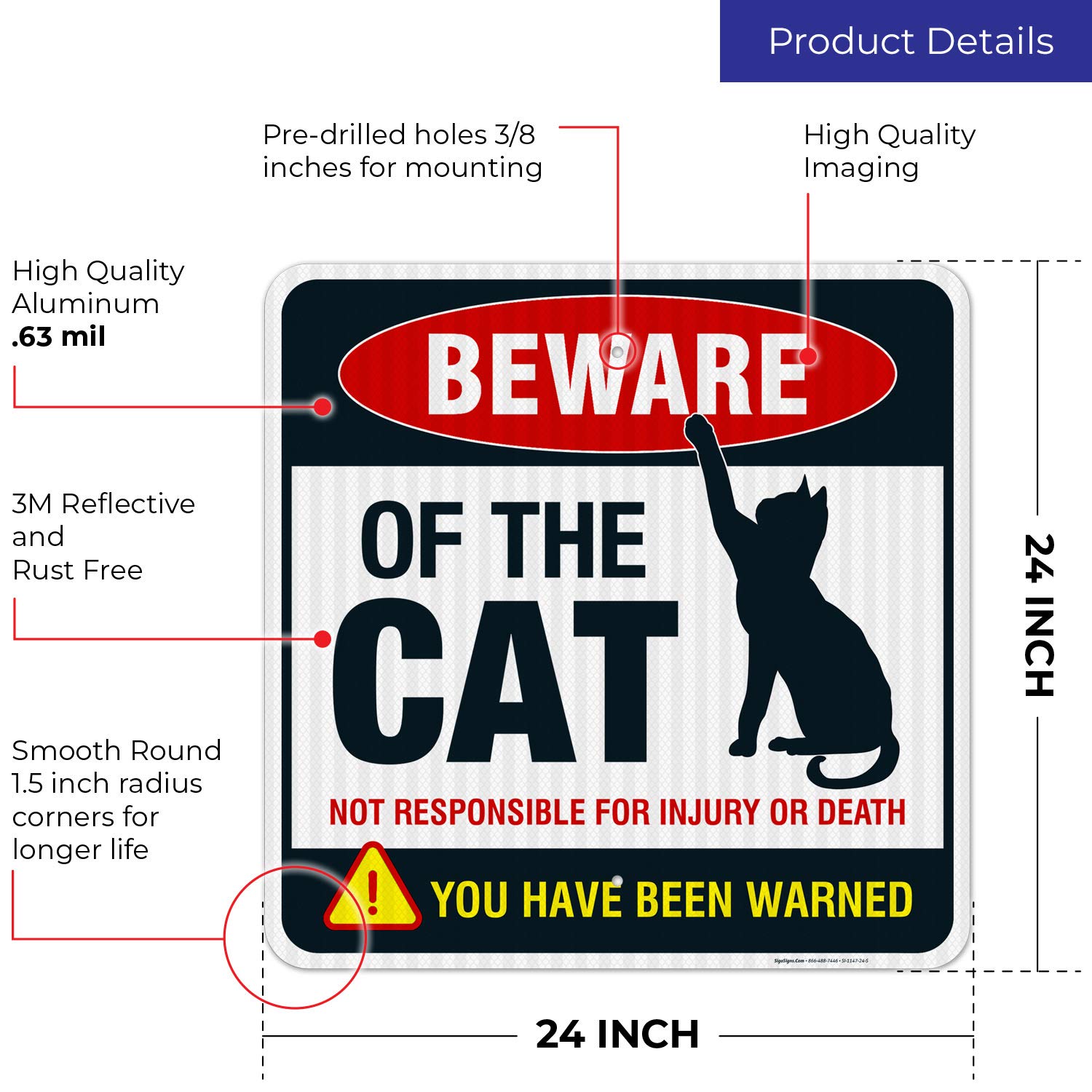 Beware of Cat Sign - Funny Attack Cat Warning Sign 24x24 Inches - 3M EGP Reflective .080 Aluminum - Fade Resistant Indoor/Outdoor Decoration - Made in USA - Perfect for Home, Garden, Office & Pet Safety