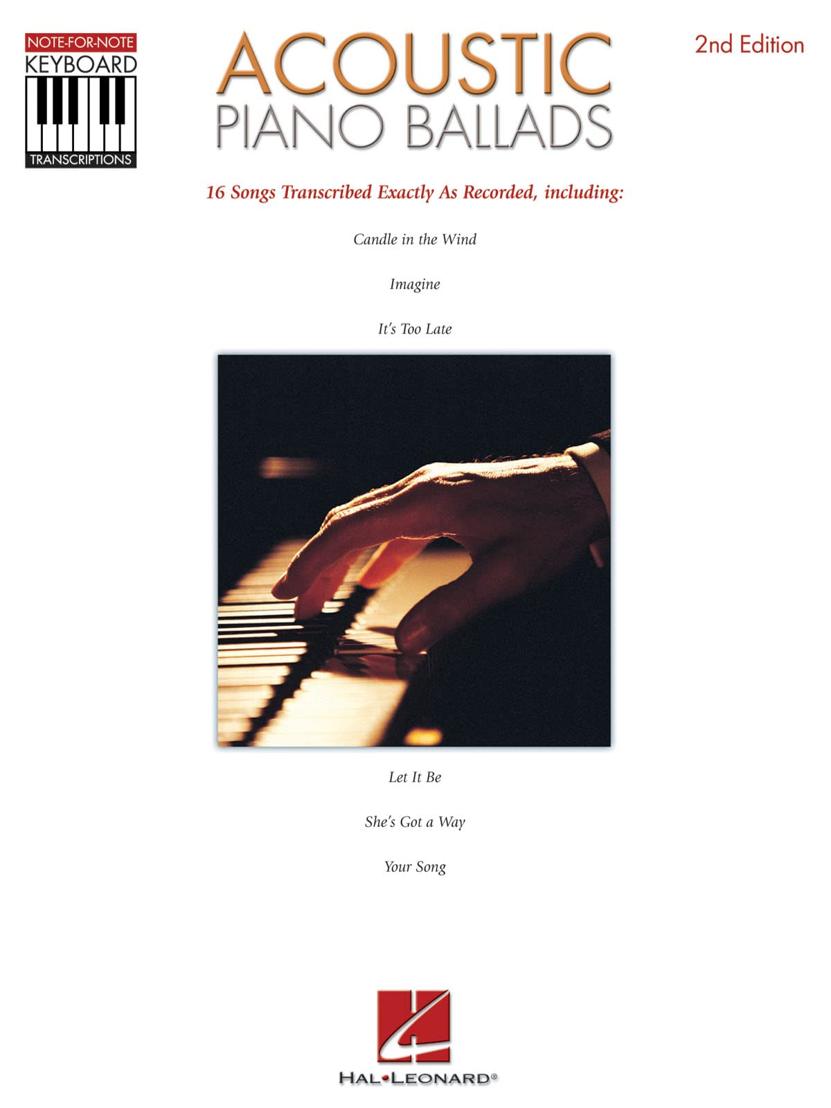 Acoustic Piano Ballads - Note-for-Note Keyboard Sheet Music Transcriptions for Beginners & Professionals | Perfect for Home Practice, Recitals & Music Lessons