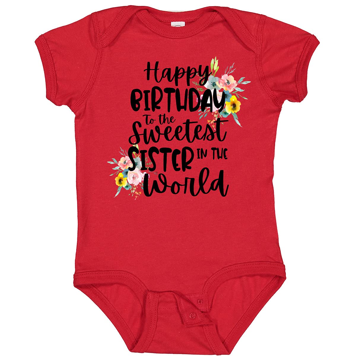 Inktastic Happy Birthday To the Sweetest Sister in the World Baby Bodysuit - Cute Outfit for Baby Girls Birthday Party, Family Celebration & Photo Shoots