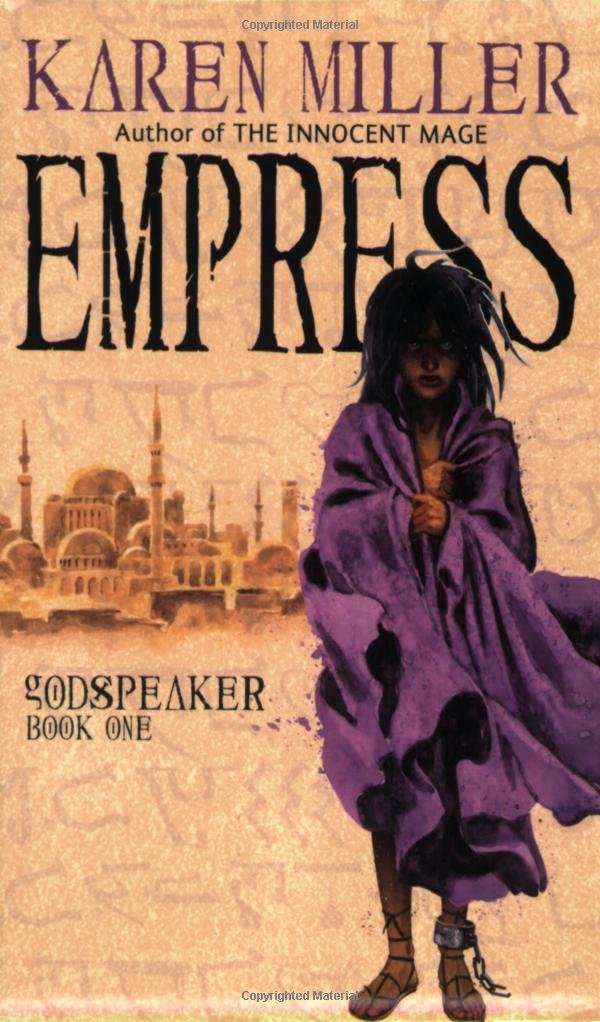 Empress (Godspeaker, Book 1) - Epic Fantasy Novel by Karen Miller | Political Intrigue & Divine Magic Adventure | Perfect for Fantasy Book Clubs & Bedtime Reading