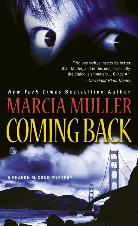 Coming Back: A Sharon McCone Mystery Book 27 - Crime Thriller Novel for Adults | Perfect for Mystery Lovers & Book Club Discussions