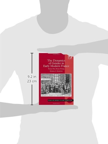 Gender Dynamics in Early Modern France: Women's Writing & Literary Representation | Historical Studies for Scholars & Gender Research