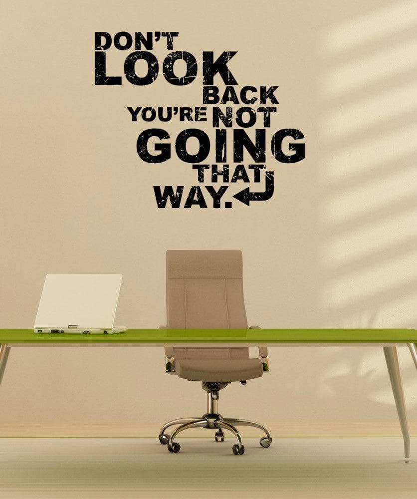 Vinyl Wall Decal Sticker - Motivational Quote 'Don't Look Back' #5270 - Perfect for Home Office, Bedroom & Nursery Decor