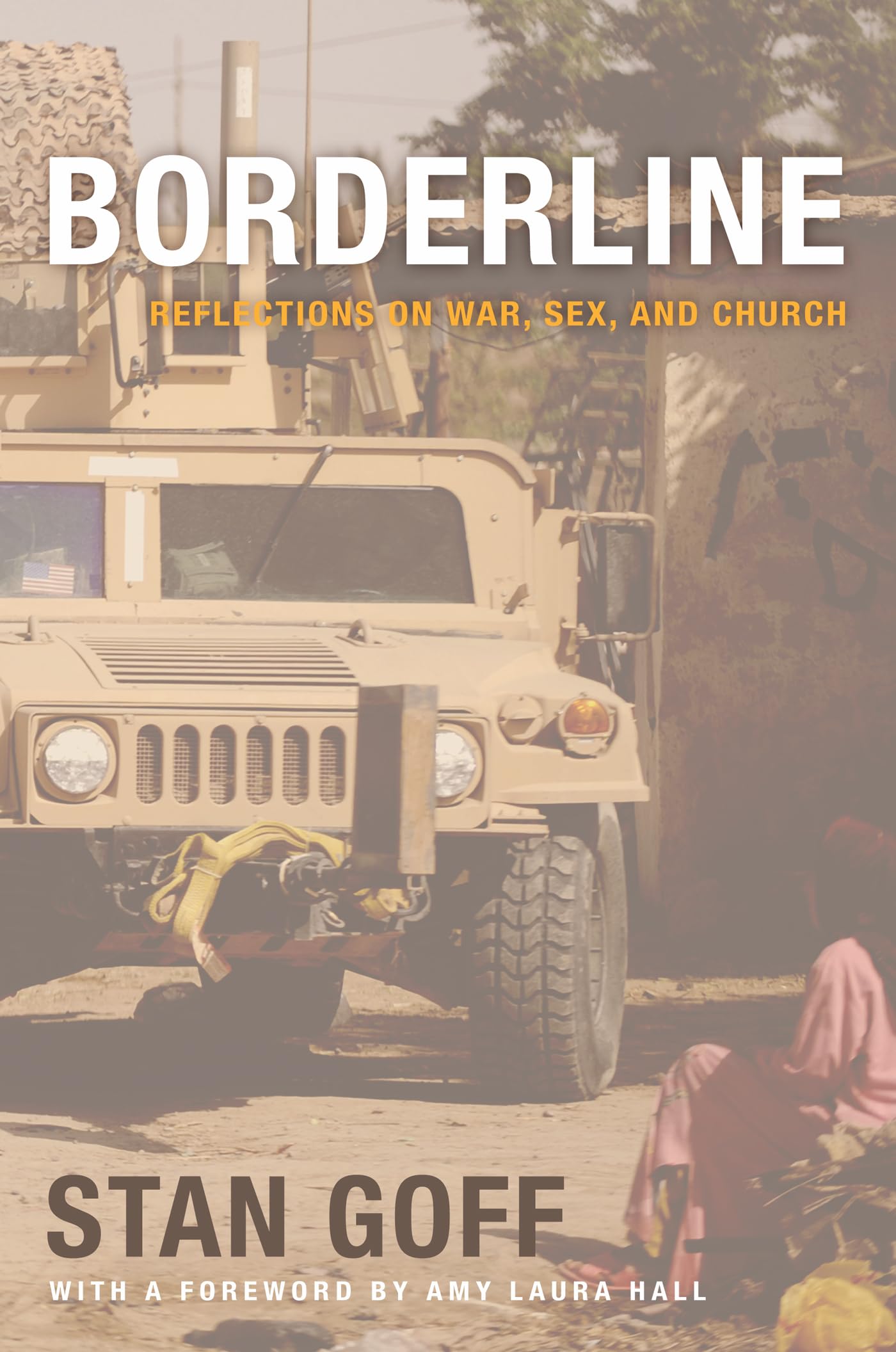 Borderline: Reflections on War, Sex, and Church - Thought-Provoking Book on Modern Society, Faith & Ethics | Perfect for Book Clubs, Theology Students & Social Justice Discussions