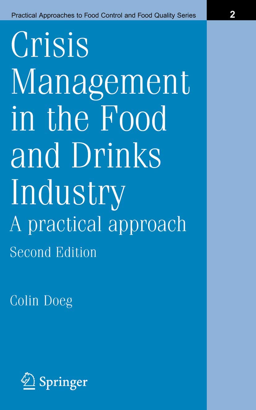 Crisis Management in the Food and Beverage Industry: Practical Strategies for Food Safety & Quality Control | Essential Guide for Restaurants, Food Manufacturers & Regulatory Compliance