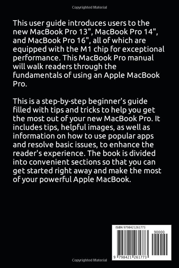 MacBook Pro User Guide 2022: Step-by-Step Manual for Beginners & Seniors - Learn MacOS Basics, Tips & Tricks for Work, Study & Creative Projects