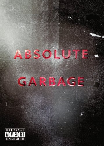 Absolute Garbage - Explicit Lyrics CD | Alternative Rock Music Album | Perfect for Road Trips & Workout Sessions