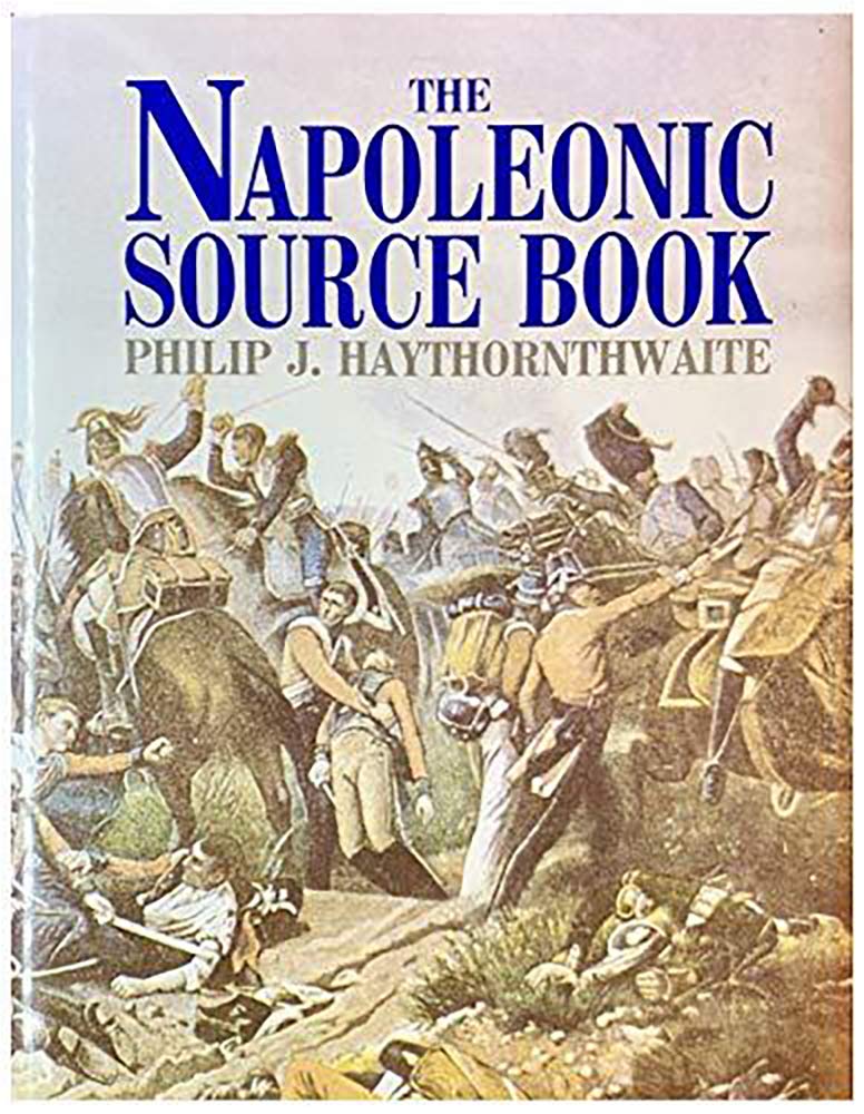 The Napoleonic Source Book - Comprehensive Guide to Napoleon's Wars, Battles & Strategies | Perfect for History Buffs, Military Enthusiasts & Students