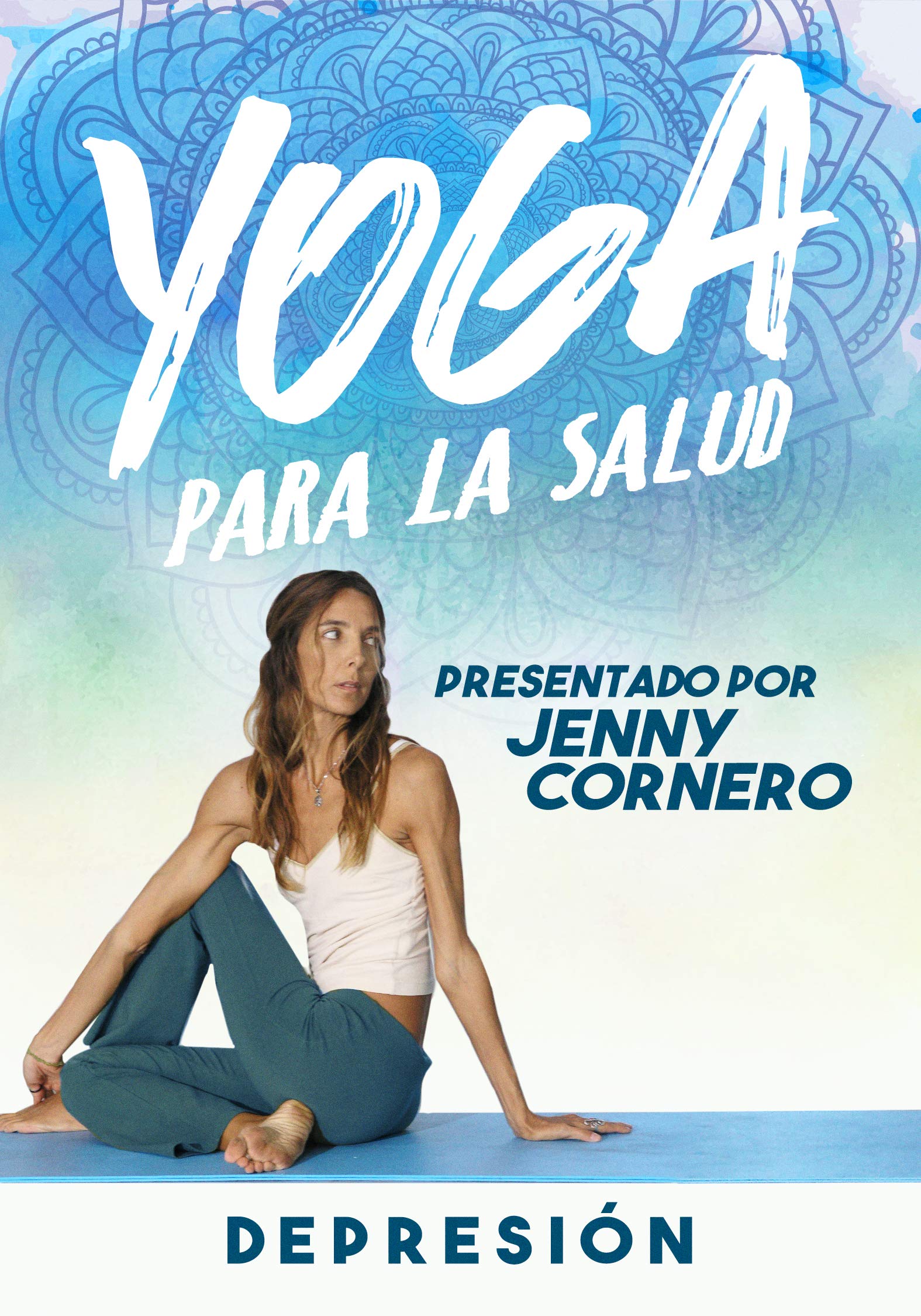 Yoga for Health: Relieve Depression & Anxiety - Best Yoga Poses for Mental Wellness at Home