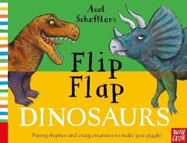 Axel Scheffler's Flip Flap Dinosaurs - Interactive Dinosaur Book for Kids | Fun Educational Toy for Preschool Learning & Bedtime Stories