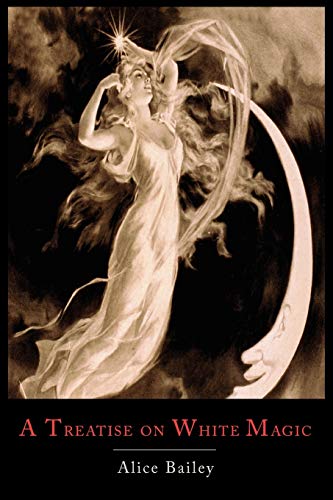 A Treatise on White Magic: The Path of Spiritual Discipline for Modern Seekers | Esoteric Studies & Personal Growth