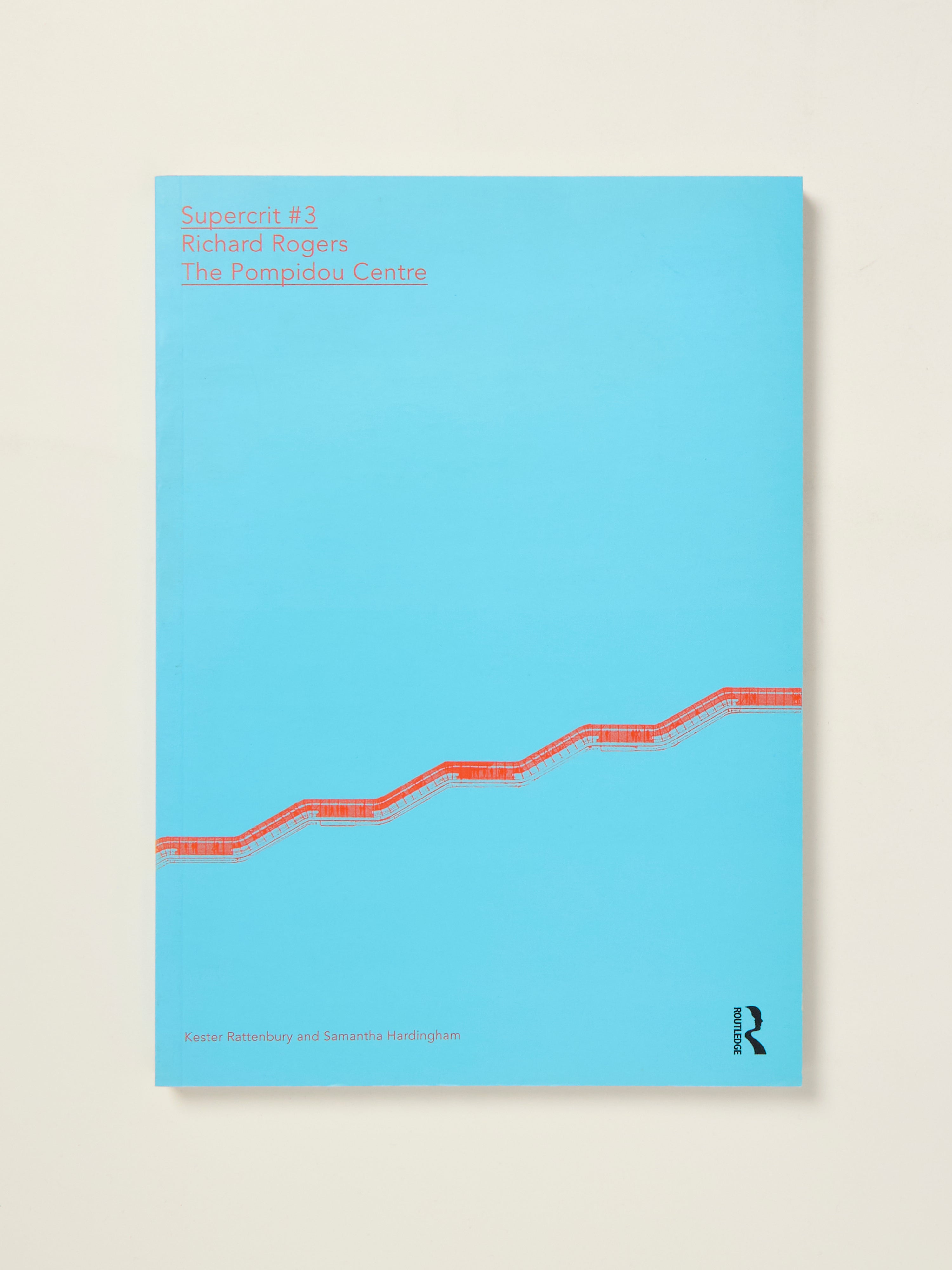 Supercrit #3: Richard Rogers & The Pompidou Centre - Architectural Design Book for Modern Buildings | Perfect for Architecture Students and Professionals