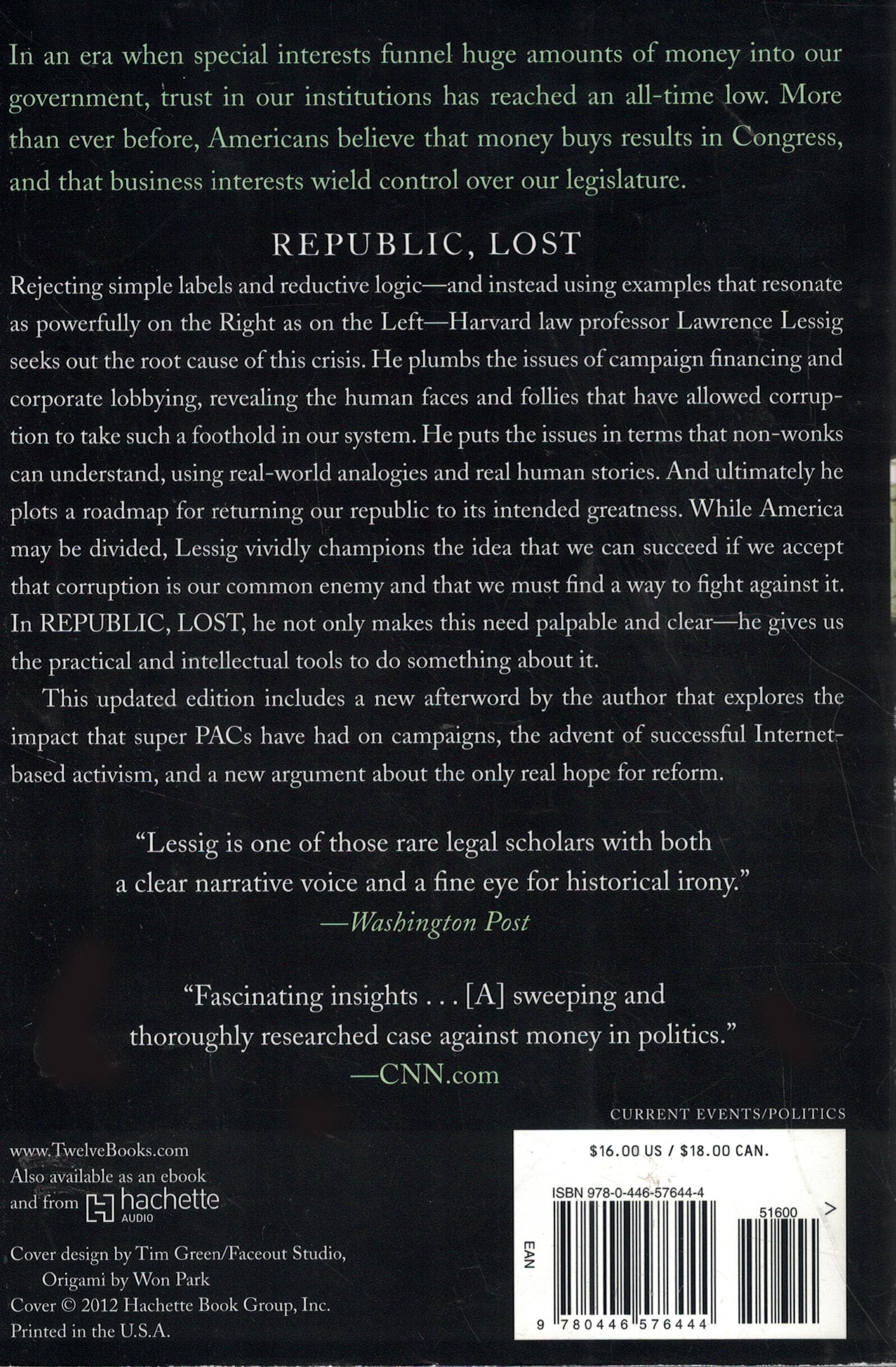 Republic, Lost: How Money Corrupts Congress and a Plan to Stop It - Political Corruption Book for US History & Government Students, Activists, and Reformers | Perfect for Political Science Courses, Civic Engagement, and Social Justice Discussions