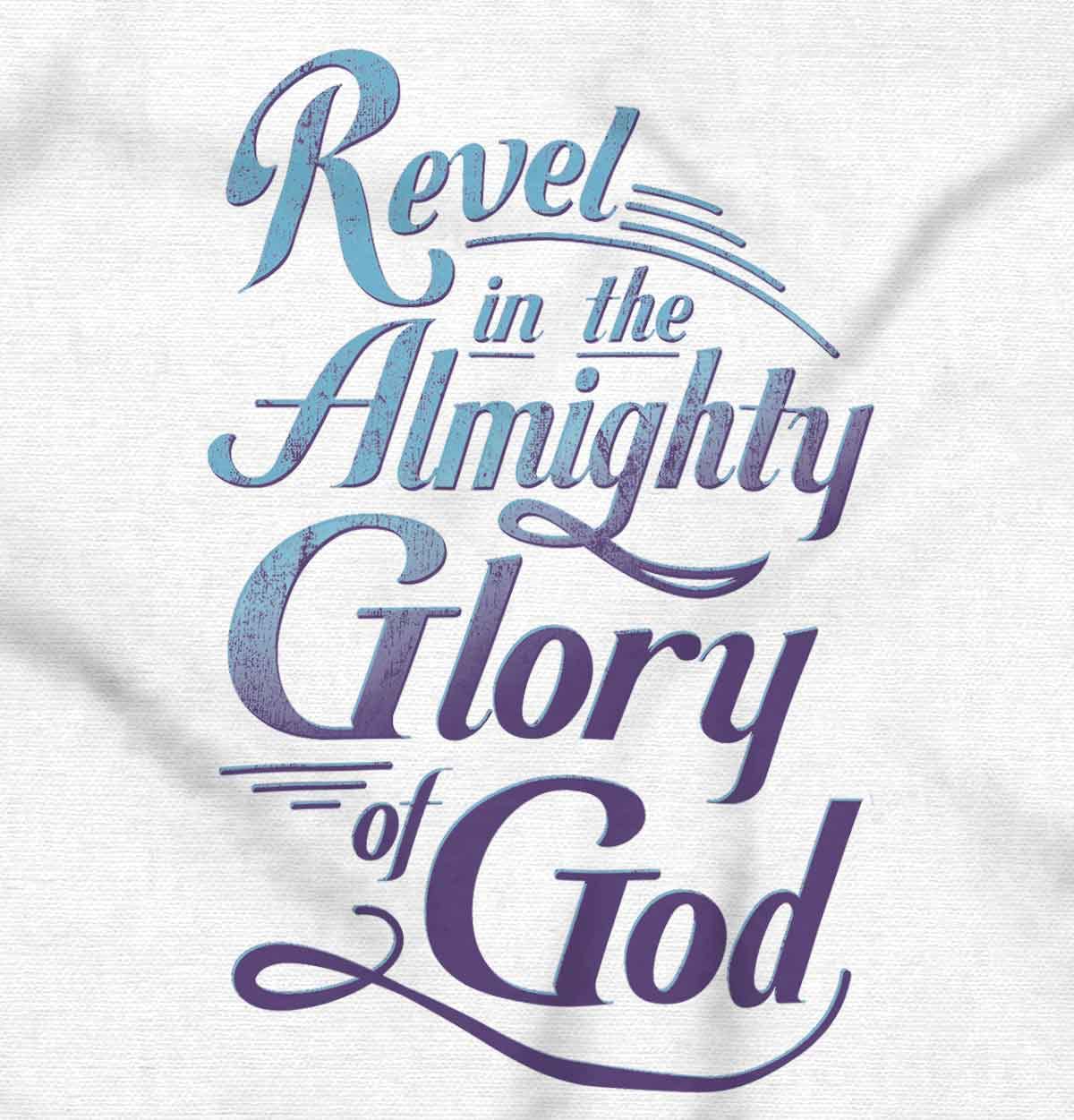 Christian Strong Revel in the Almighty Glory of God Women's Crewneck Sweatshirt - Faith Inspired Apparel for Church, Bible Study & Daily Wear