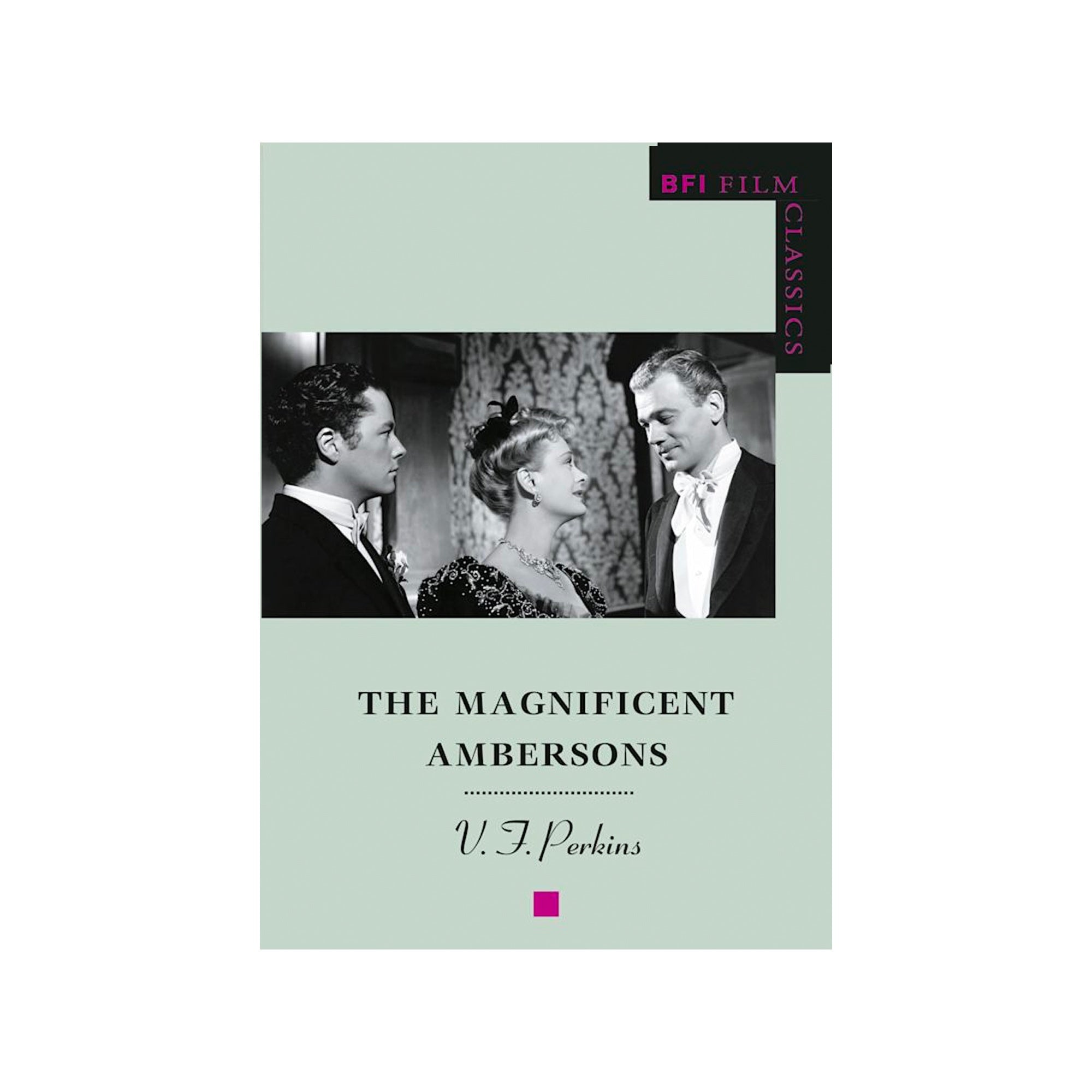 BFI Classics: The Magnificent Ambersons Softcover Book | Classic Film Literature | Perfect for Movie Buffs & Book Collectors