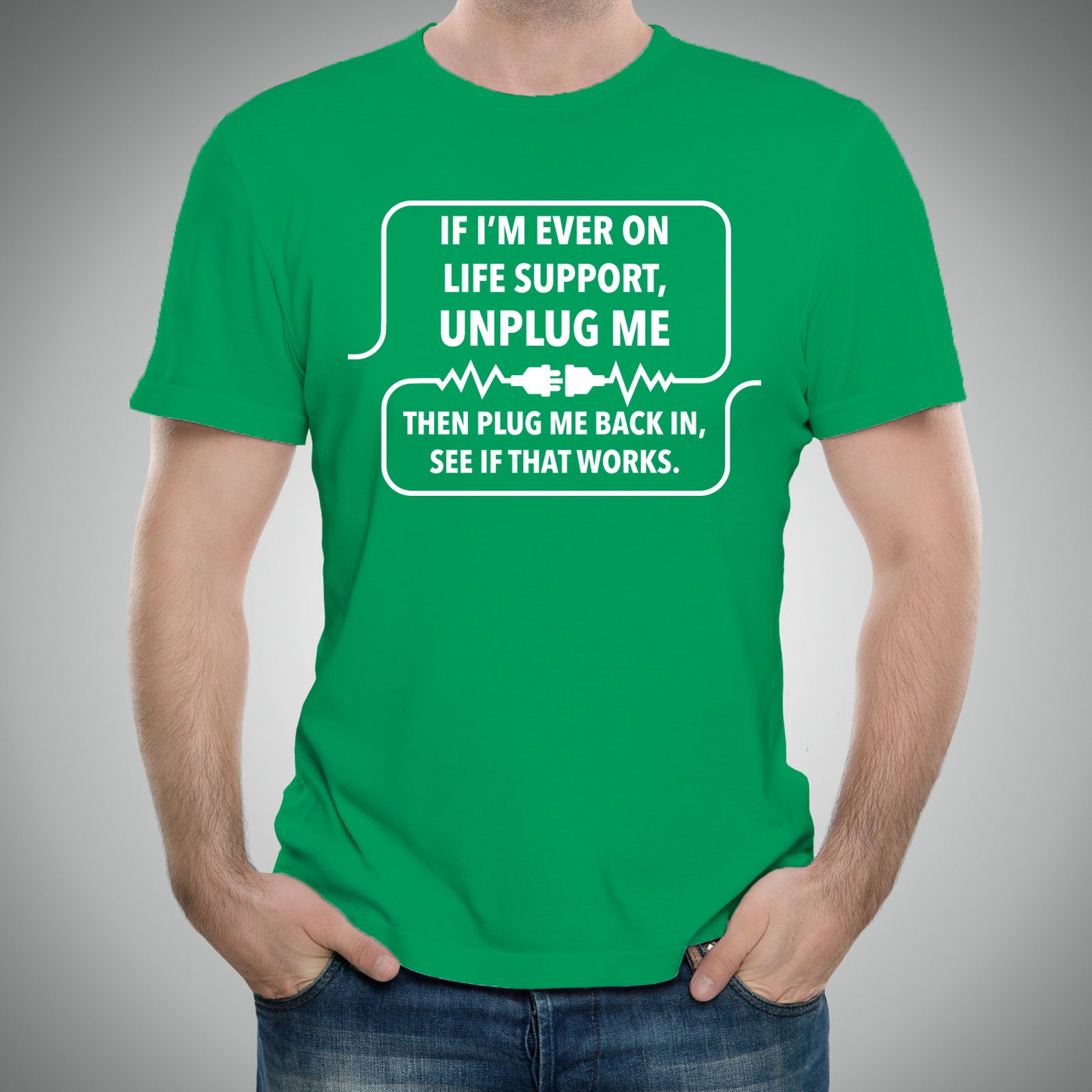 Funny Sarcastic Computer Nerd T-Shirt - 'If I'm Ever On Life Support Unplug Me' Graphic Tee for Tech Geeks & Programmers | Perfect Gift for IT Professionals, Gamers & Coding Enthusiasts