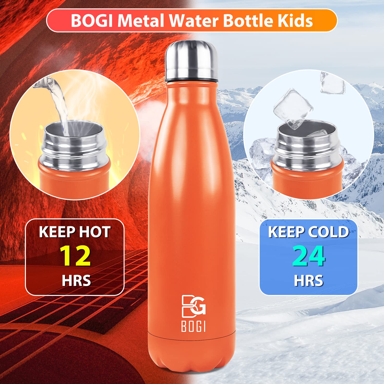 BOGI 17oz Double Wall Vacuum Insulated Stainless Steel Water Bottle - Leak Proof, Keeps Drinks Hot & Cold for 24 Hours - Perfect for Outdoor Sports, Camping, Hiking, Gym & Office (Orange)