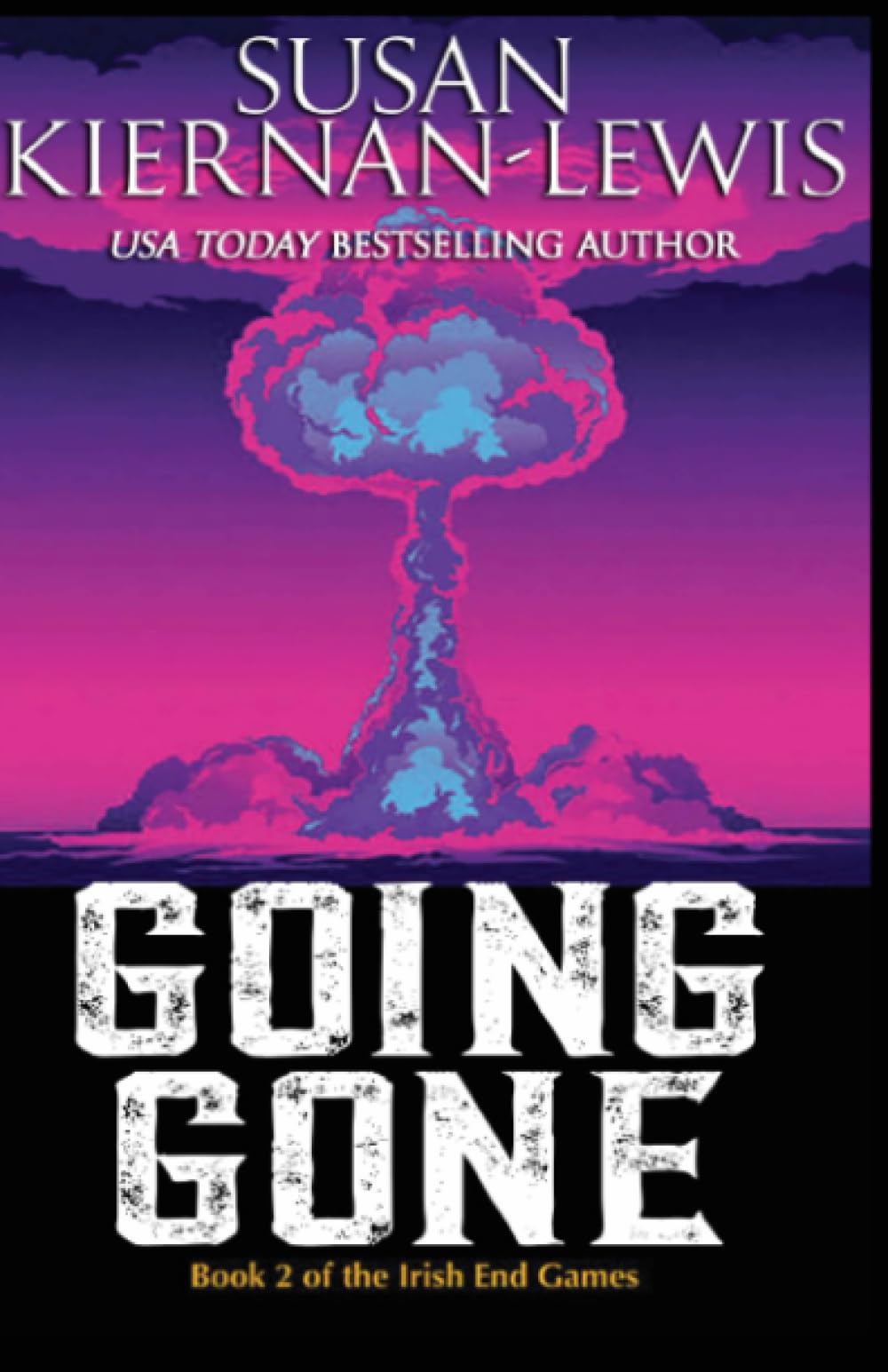 Going Gone (The Irish End Games) - Thrilling Post-Apocalyptic Adventure Novel for Adults - Perfect for Book Clubs & Dystopian Fiction Lovers