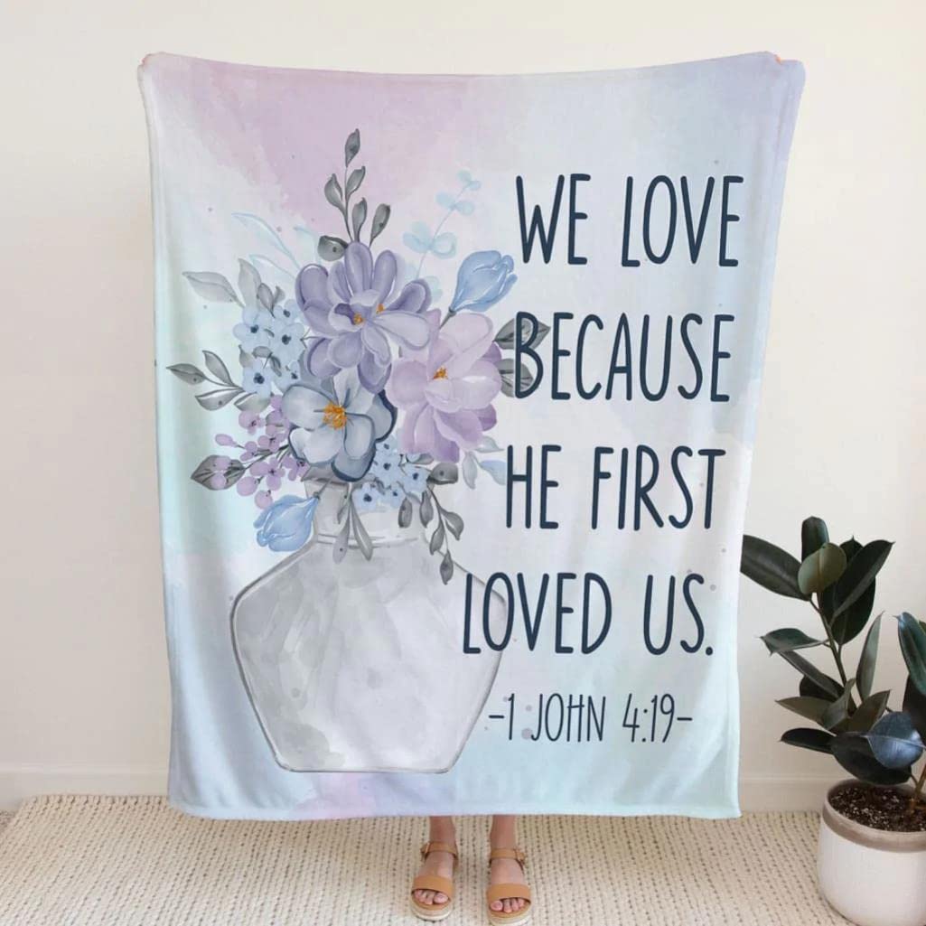 Christian Prayer Blanket with Bible Verse 1 John 4:19 - Soft Religious Throw for Worship, Bible Study & Comfort - Inspirational Jesus Blanket for Church, Home & Gifts