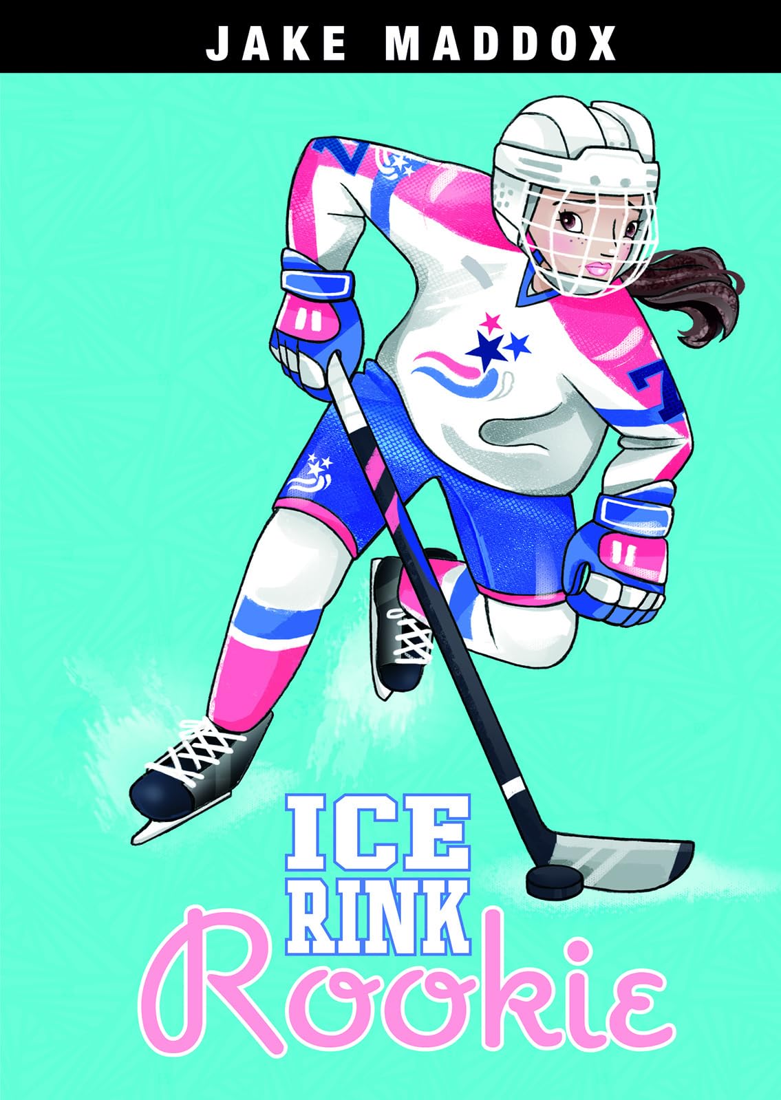 Ice Rink Rookie - Jake Maddox Girl Sports Stories Book | Inspiring Hockey Story for Young Female Athletes | Perfect for Winter Reading & Sports Motivation