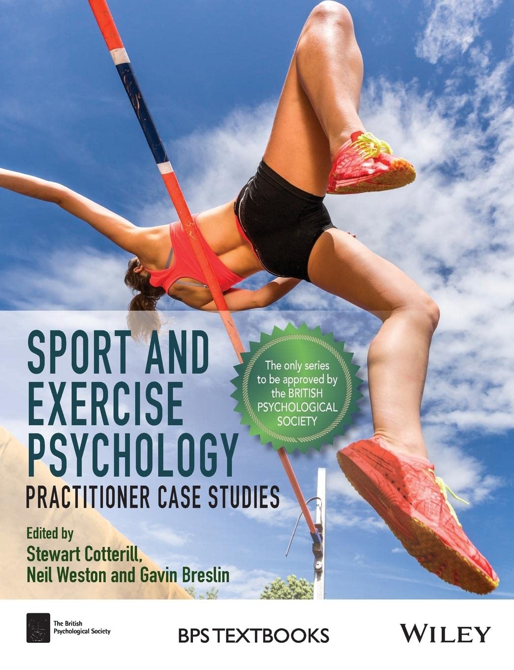 Sport and Exercise Psychology: Practitioner Case Studies - BPS Textbooks in Psychology | Essential Guide for Students & Professionals in Athletic Training, Coaching & Mental Performance