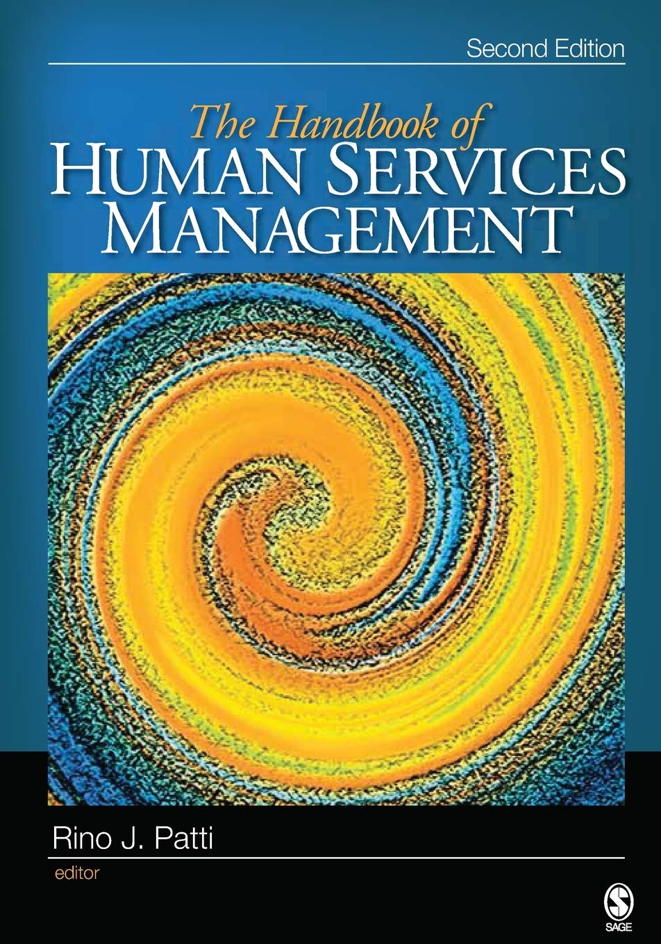 The Ultimate Guide to Human Services Management - Best Practices for Social Work & Nonprofit Organizations | Essential Resource for Administrators, Case Managers & Healthcare Professionals