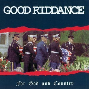 For God & Country by Good Riddance (1995) Audio CD | Punk Rock Music Collection, Vinyl Enthusiasts Gift, 90s Nostalgia
