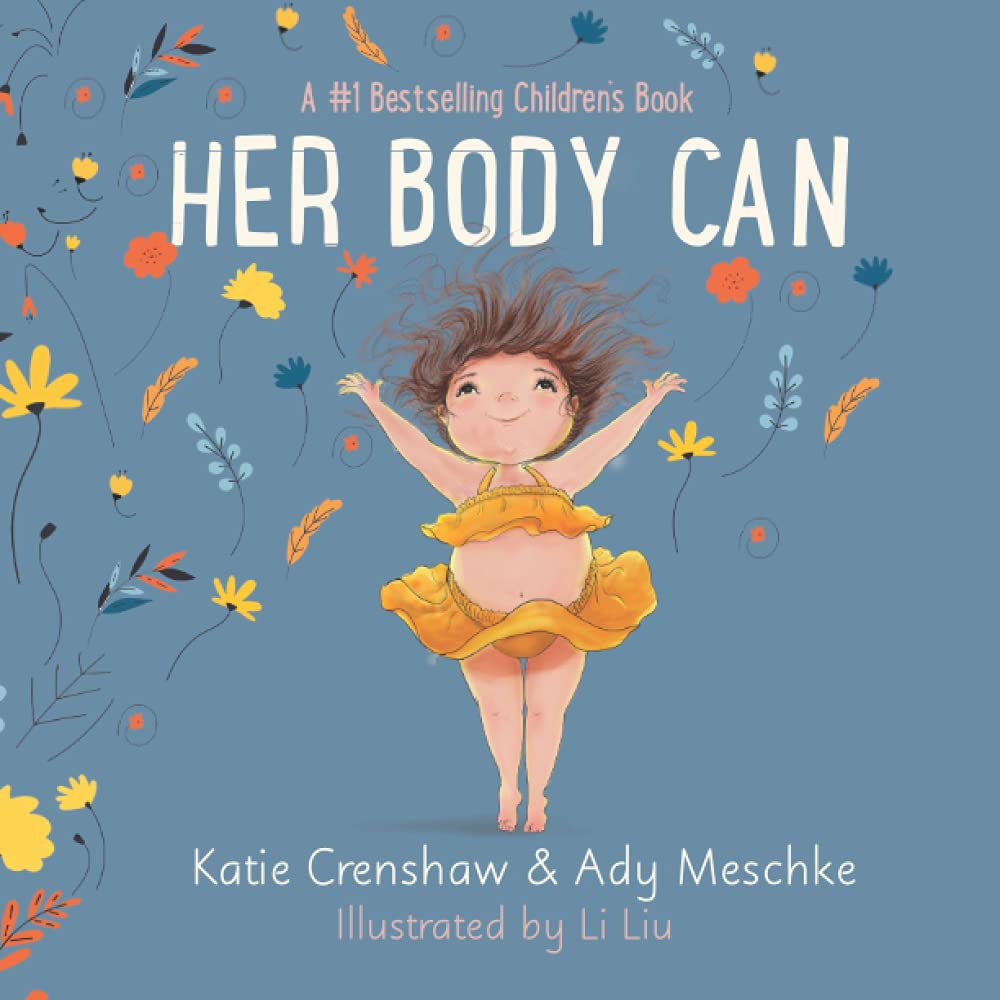 Her Body Can (Body Can Books) - Empowering Children's Book About Self-Love & Body Positivity | Perfect for Bedtime Reading & Classroom Discussions