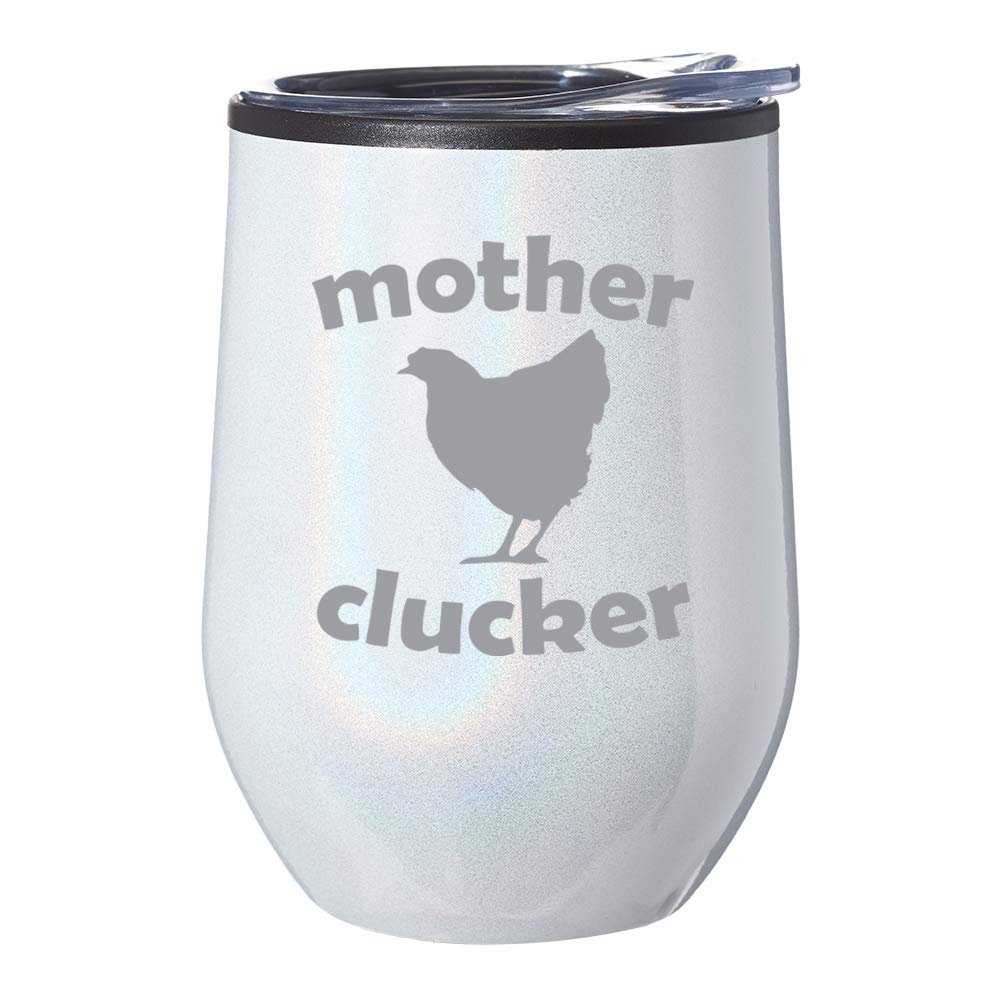Stemless Wine Tumbler with Lid - 16oz Insulated Coffee Travel Mug, Funny Mother Clucker Hen Chicken Design (White Iridescent Glitter) - Perfect for Wine, Cocktails, Iced Coffee & Outdoor Picnics