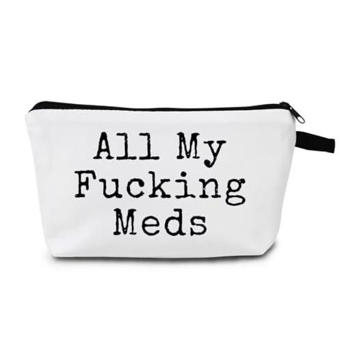 ALL MY FUCKING MEDS