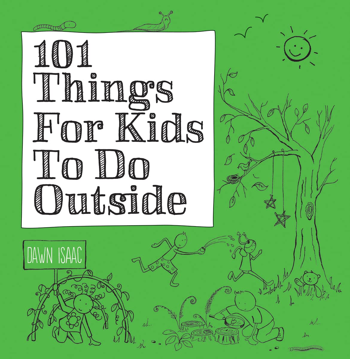 101 Fun Outdoor Activities for Kids - Creative Play Ideas for Backyard, Park & Camping Adventures