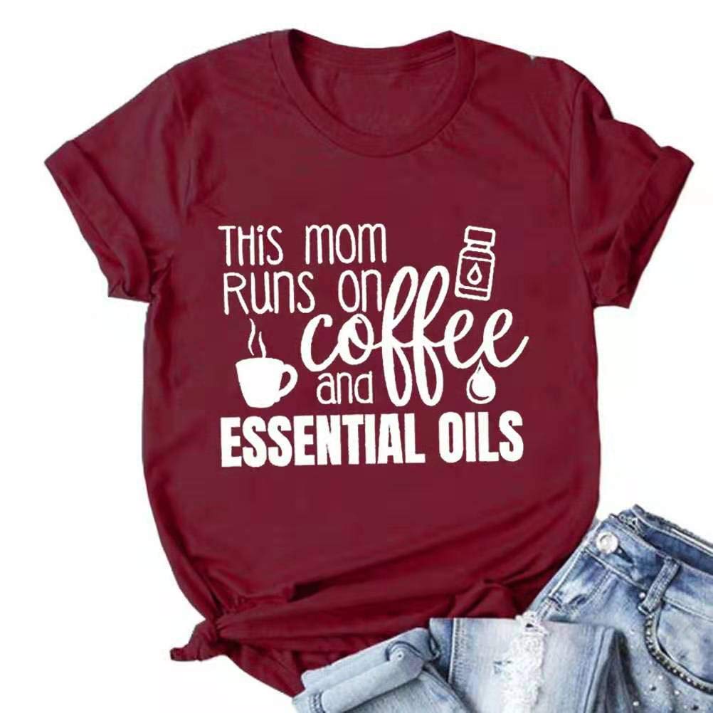 This Mom Runs On Coffee and Essential Oils Funny Mama T-Shirt - Cute Graphic Tee for Coffee Loving Moms - Perfect for Mother's Day, Birthdays & Everyday Wear