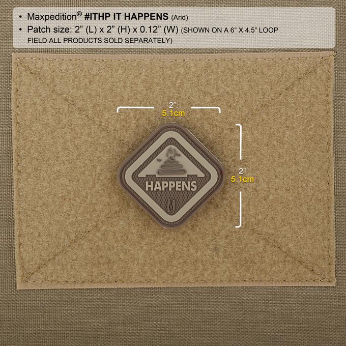 Custom It Happens Morale Patch - Funny Motivational Embroidered Patch for Jackets, Hats & Backpacks - Perfect for Military, Police, Firefighters & Outdoor Enthusiasts