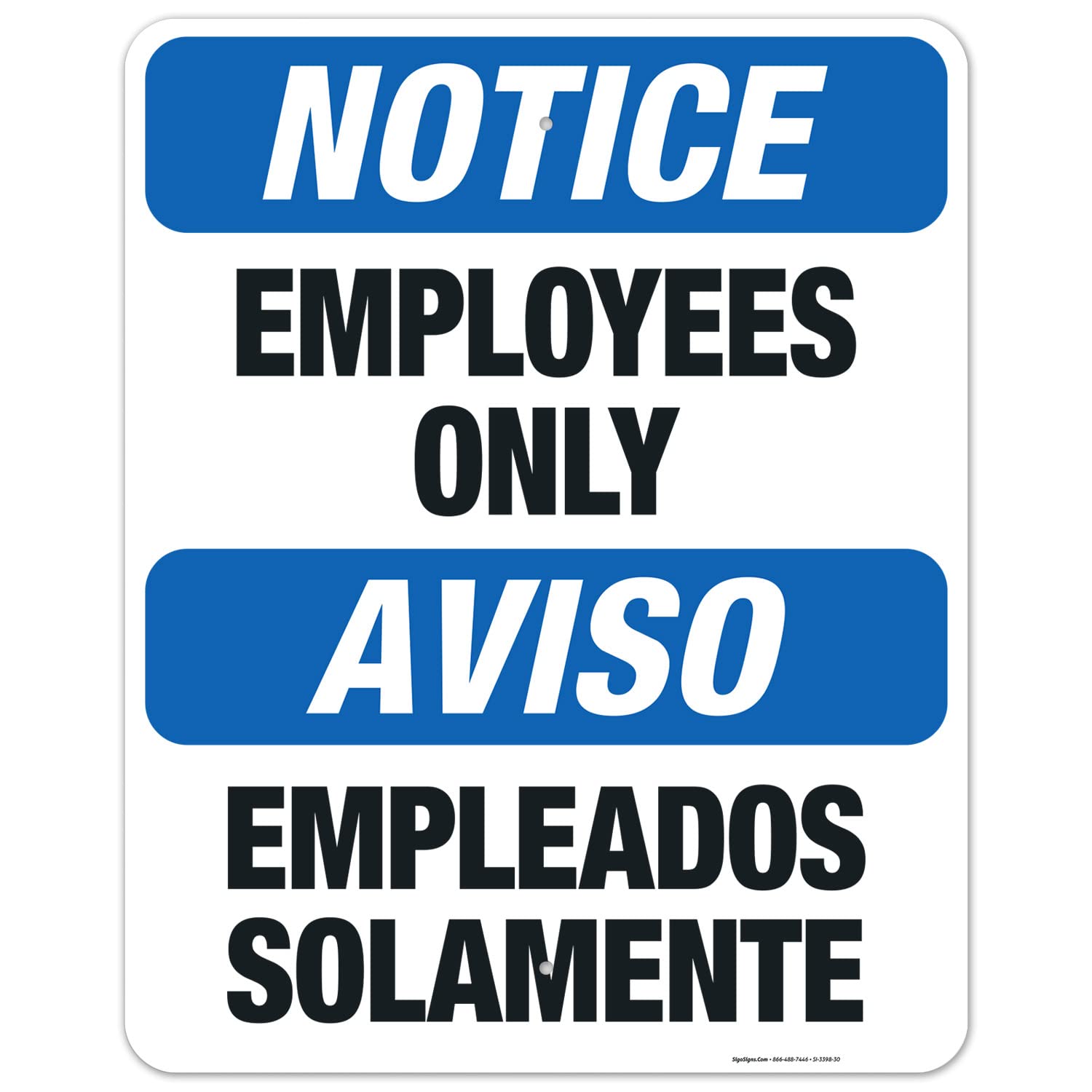 Bilingual OSHA Approved 'Employees Only' Sign - 24x30 Inches, Rust-Free .063 Aluminum, Fade Resistant for Indoor/Outdoor Use - Made in USA - Perfect for Warehouses, Offices, and Restricted Areas