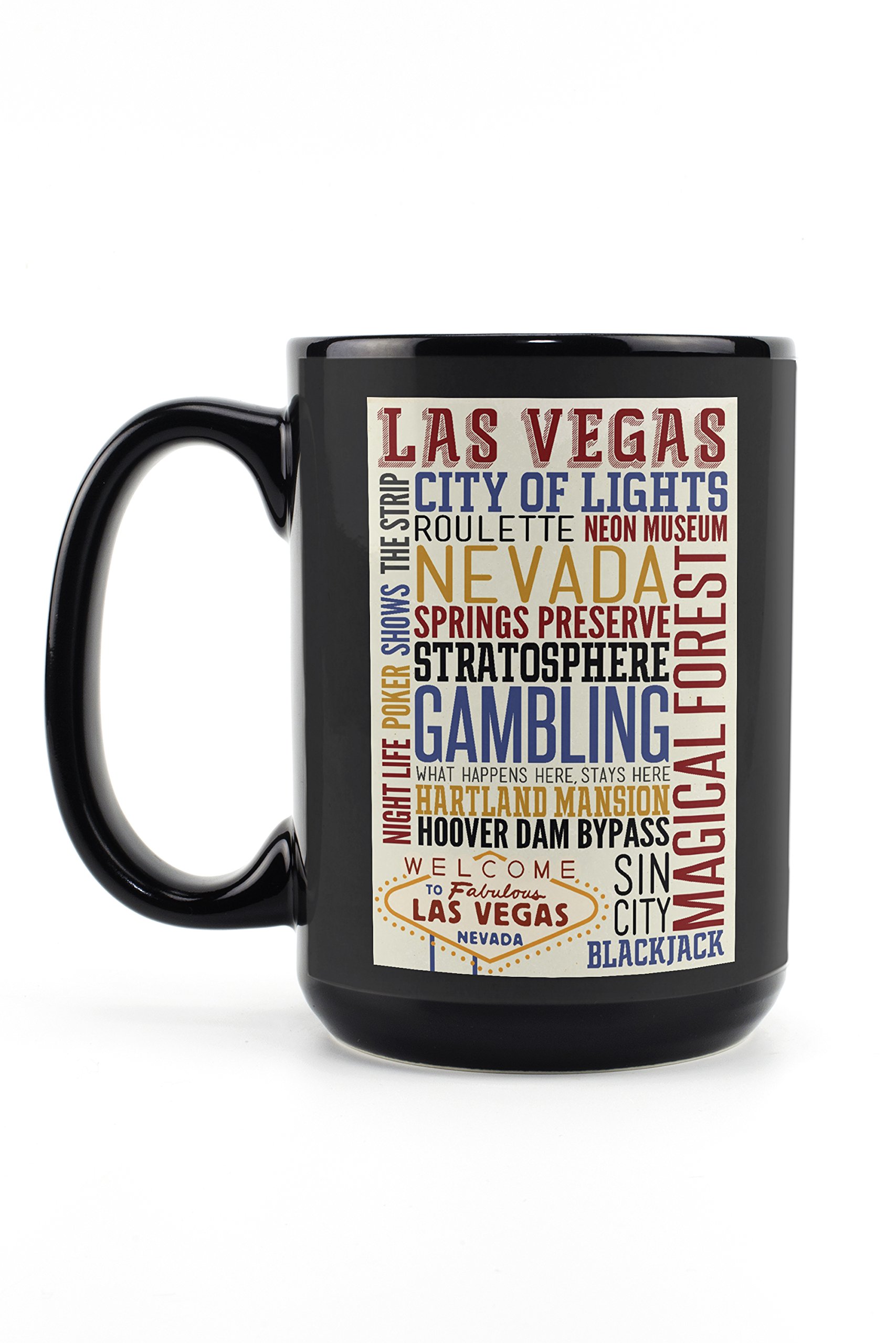 15oz Black Ceramic Coffee Mug - Las Vegas Nevada Themed Typography - Dishwasher & Microwave Safe - Perfect for Home, Office & Gifts