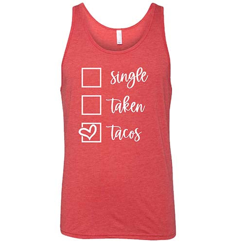 Unisex Single Taken Tacos T-Shirt - Funny Mexican Food Lover Gift for Men & Women - Perfect for Cinco de Mayo, Taco Tuesday & Casual Wear