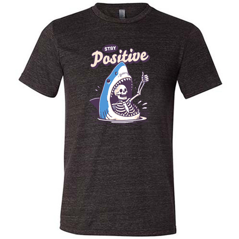 Stay Positive Motivational T-Shirt - Unisex Cotton Tee for Men & Women - Perfect for Workouts, Casual Wear & Inspirational Gifts