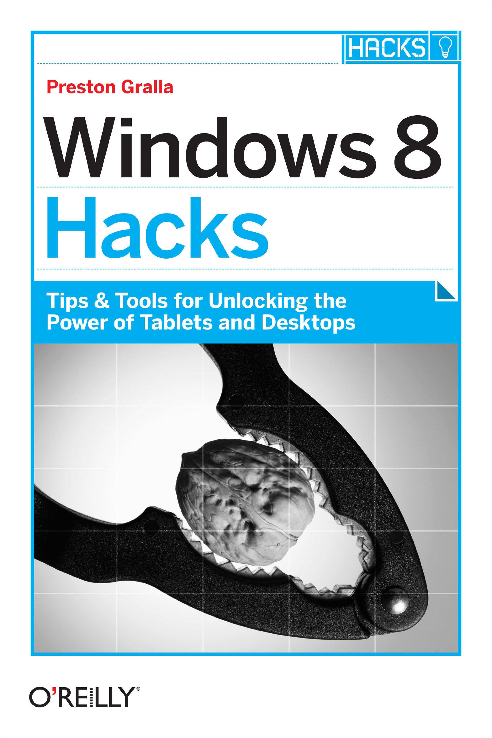 Windows 8 Hacks: Essential Tips & Tools to Maximize Tablet and Desktop Performance - Boost Productivity for Work & Study