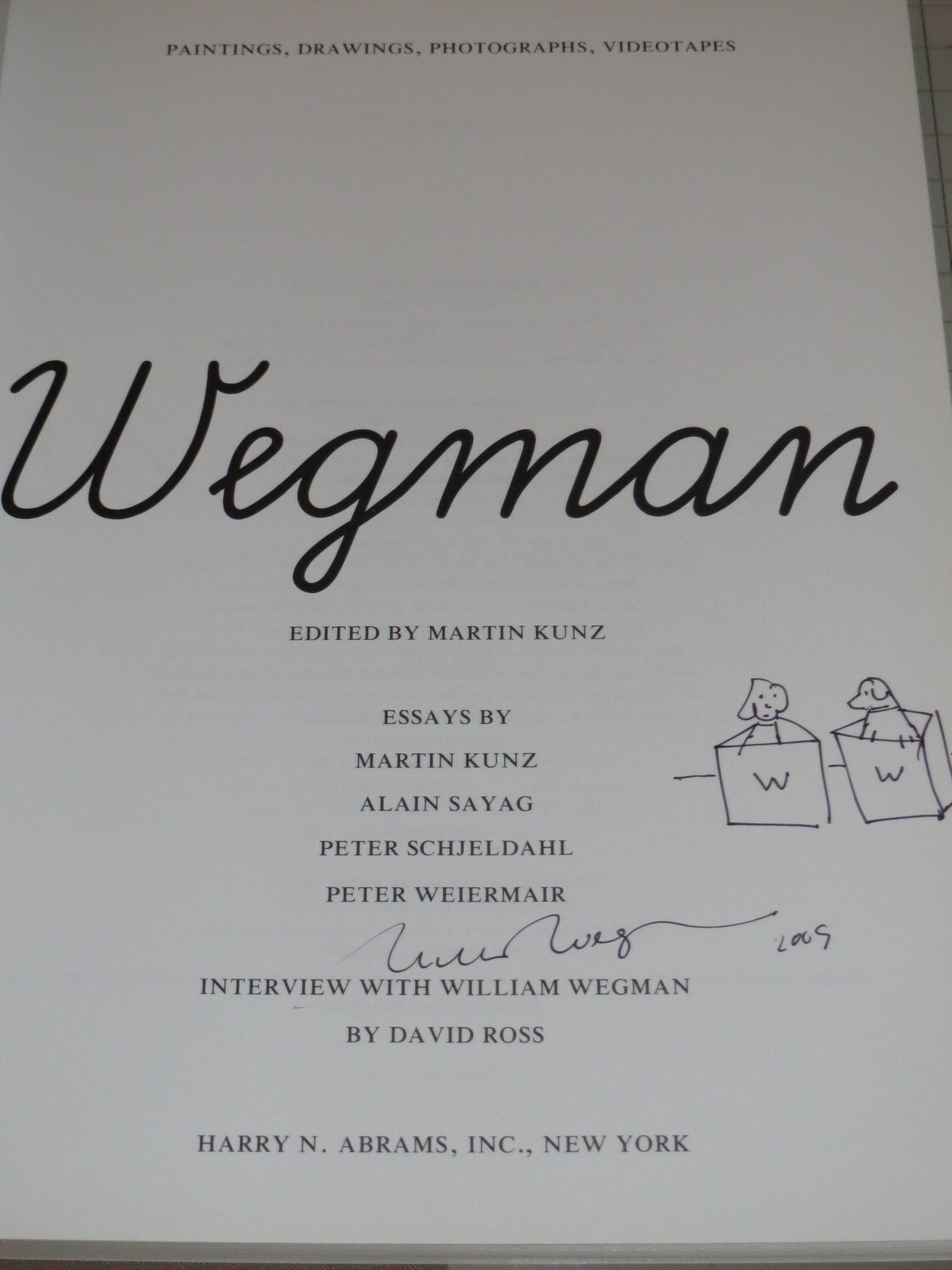 WILLIAM WEGMAN Art Book: Paintings, Drawings, Photographs & Videotapes - Edited by Martin Kunz with Essays & Interview - Perfect for Art Collectors & Photography Enthusiasts