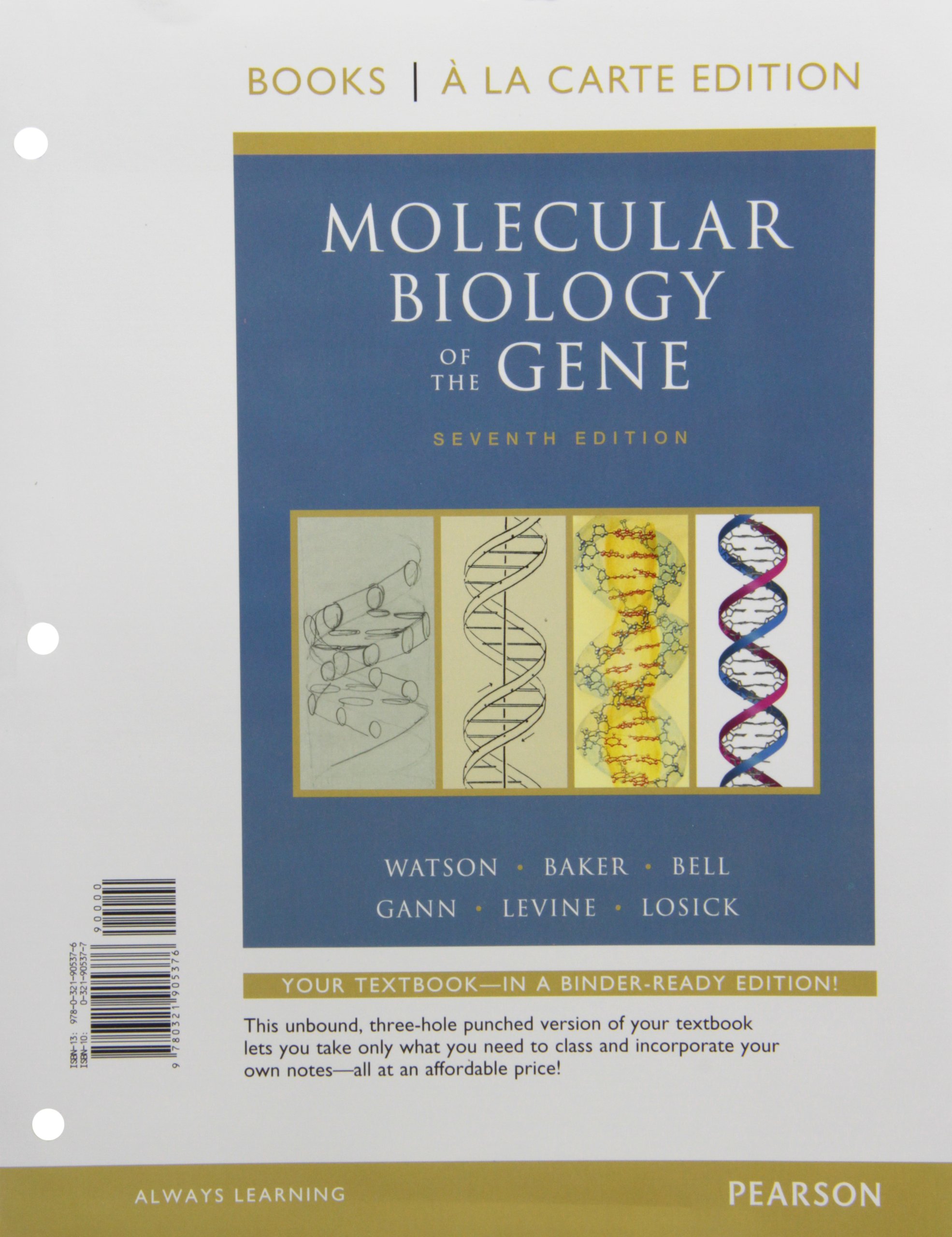 Molecular Biology of the Gene, Books a la Carte Edition - Essential Textbook for Genetics Students & Researchers | Perfect for Classroom Study & Lab Research