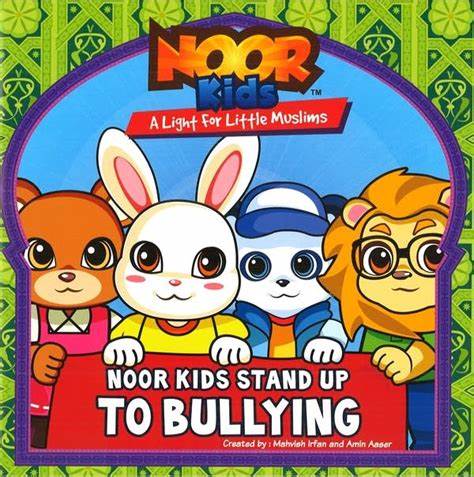 Noor Kids: Islamic Children's Books - Stand Up to Bullying | Muslim Kids Storybooks for Confidence Building & Moral Education | Perfect for Bedtime Stories, Classroom Learning & Islamic Parenting