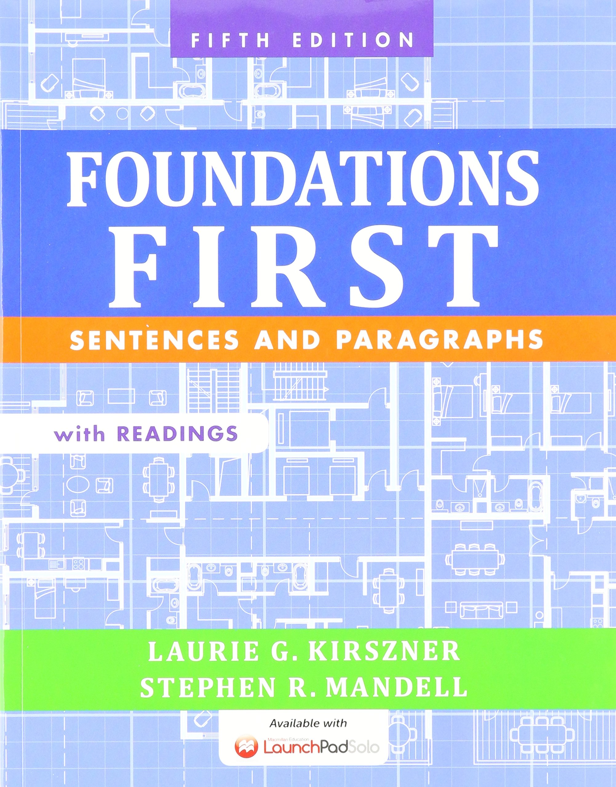 Foundations First with Readings 5th Edition Textbook & LaunchPad Solo Six-Month Access - Essential College Writing & Composition Resource for Students & Educators