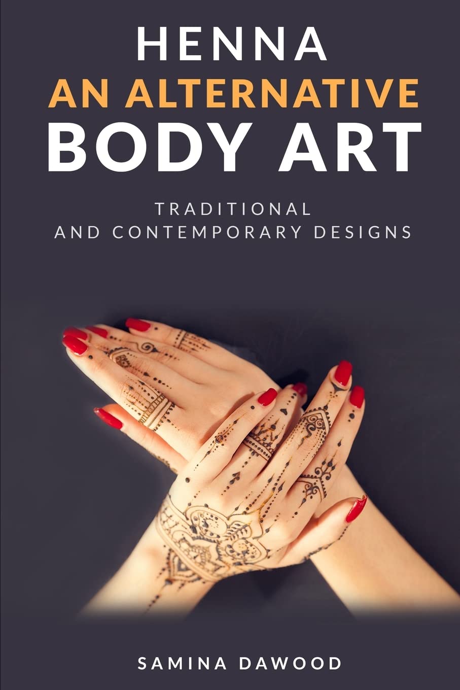 Natural Henna Body Art Kit - Traditional & Modern Mehndi Designs for Hands & Feet | Perfect for Weddings, Festivals & DIY Tattoos