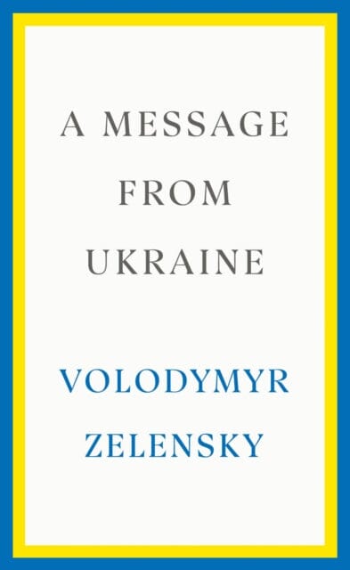 A Message from Ukraine - Inspirational Book on Ukrainian Culture & History | Perfect for History Enthusiasts & Travel Lovers
