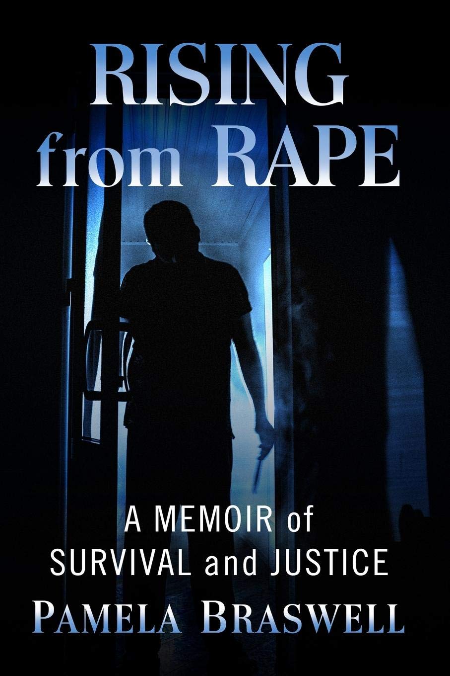 Rising from Rape: A Memoir of Survival and Justice - Inspiring True Story of Overcoming Trauma and Finding Strength | Perfect for Book Clubs, Survivor Support Groups & Personal Healing Journeys