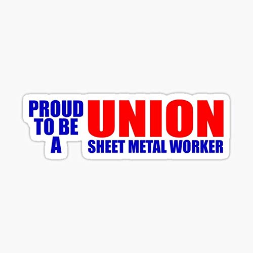 Proud to be a Union Sheet Metal Worker Vinyl Decal - Durable Sticker for Cars, Trucks, Laptops, Walls & Windows - Perfect for Union Members, Construction Workers & Labor Supporters