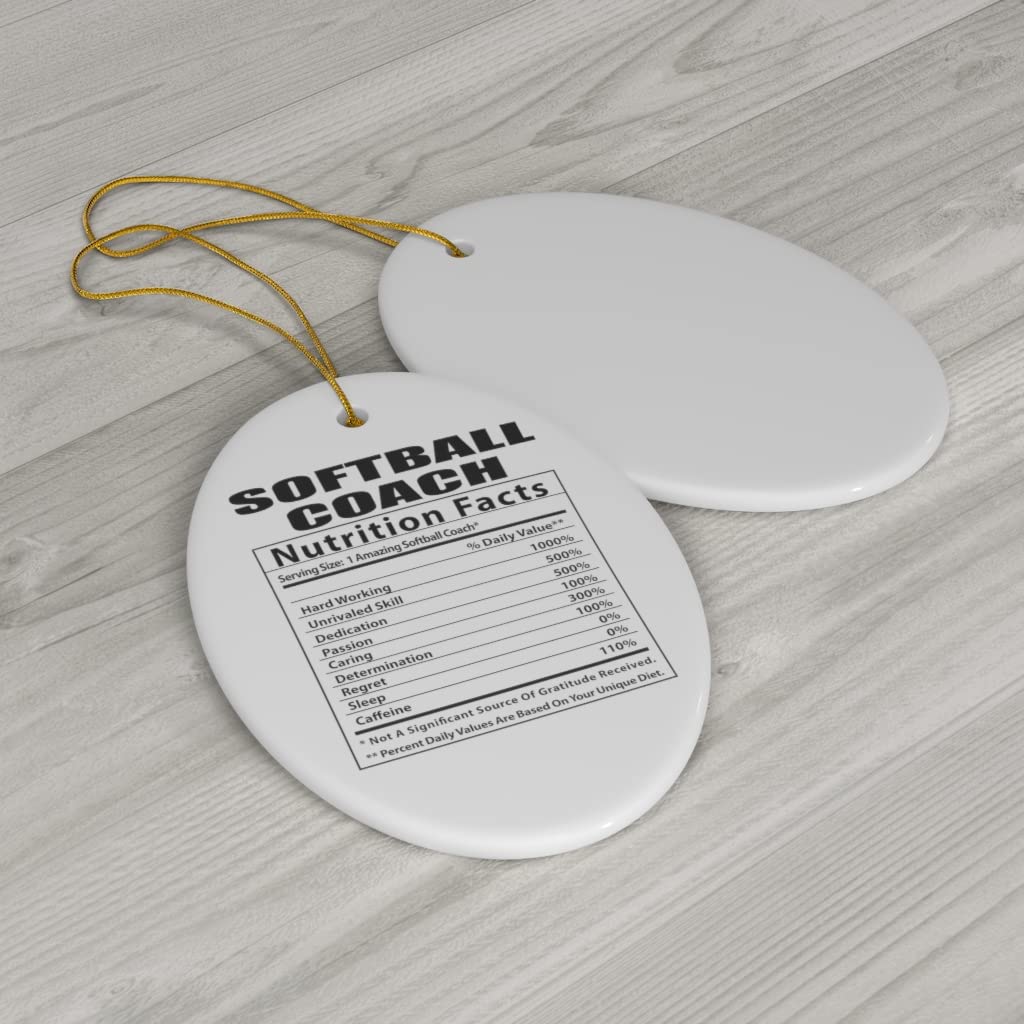 Funny Softball Coach Nutritional Facts Gifts - Oval Ceramic Christmas Tree Ornaments 2024 - Perfect for Coaches Appreciation, Team Gifts & Holiday Decorations