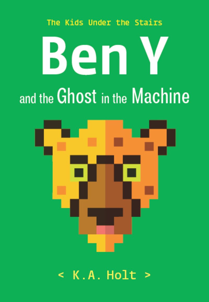 Ben Y and the Ghost in the Machine - Mystery Thriller Novel for Teens & Adults - Perfect for Halloween Reading & Book Club Discussions